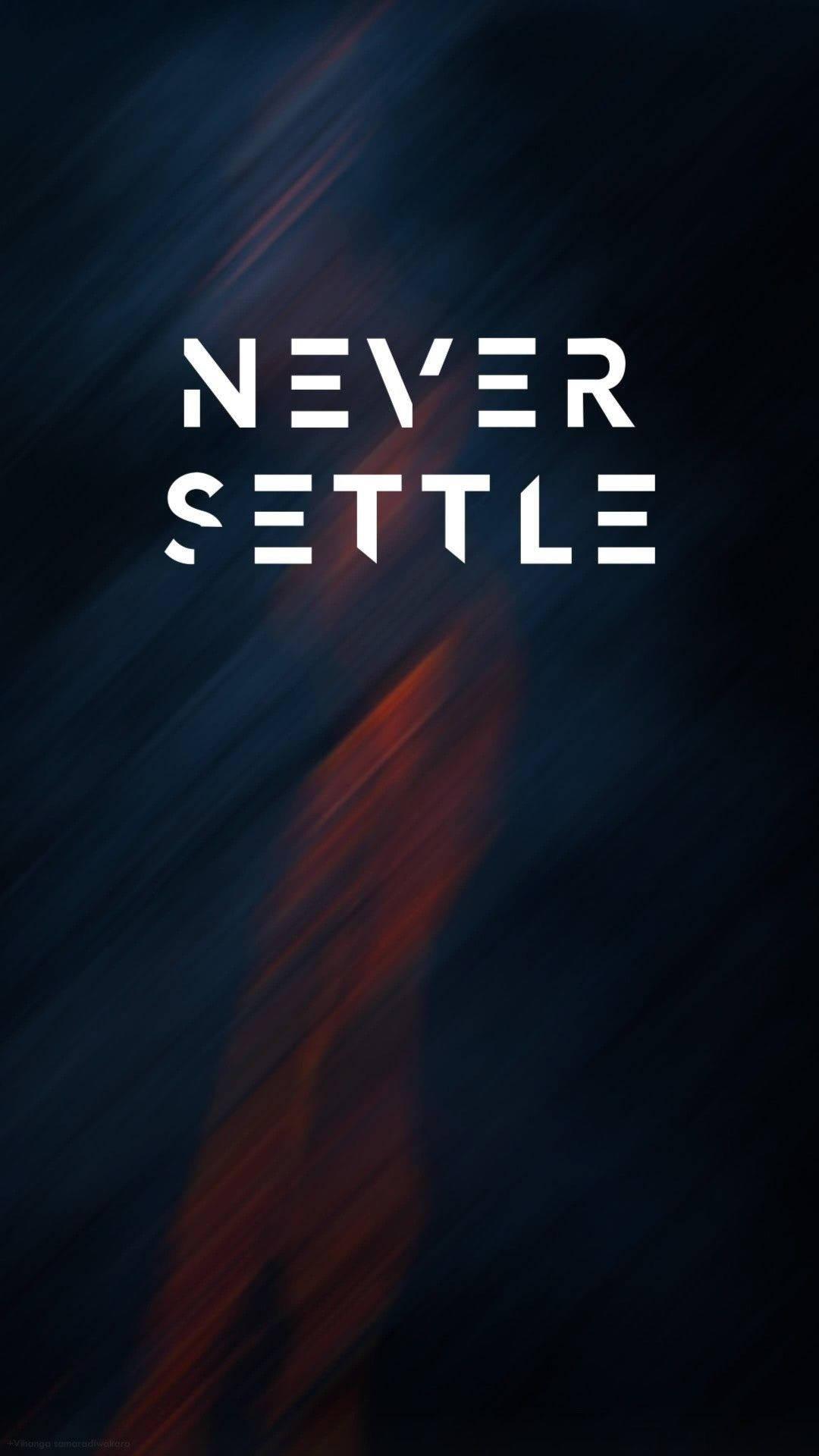 Never Settle Motivational Quotes iPhone — 1080x1920 wallpaper