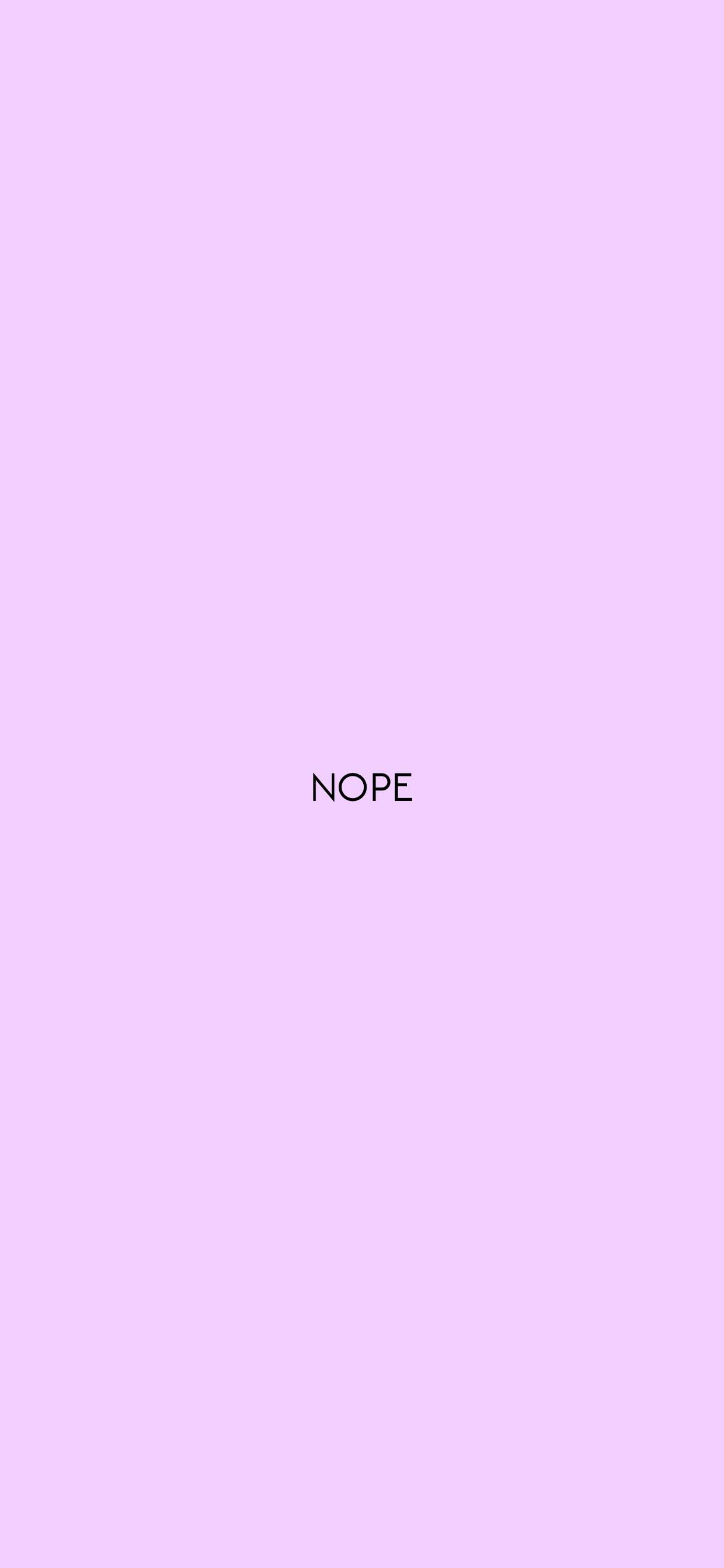 Nope Text Pastel Purple — 1242x2688 wallpaper
