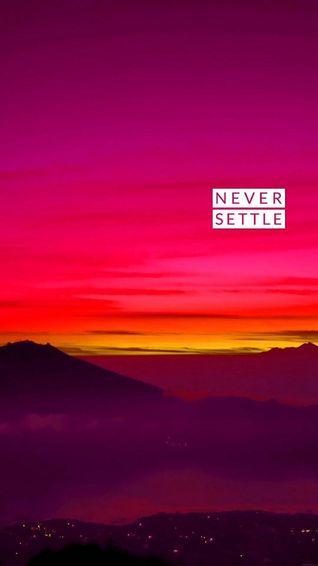 Oneplus Never Settle Dusk — 1080x1920 wallpaper