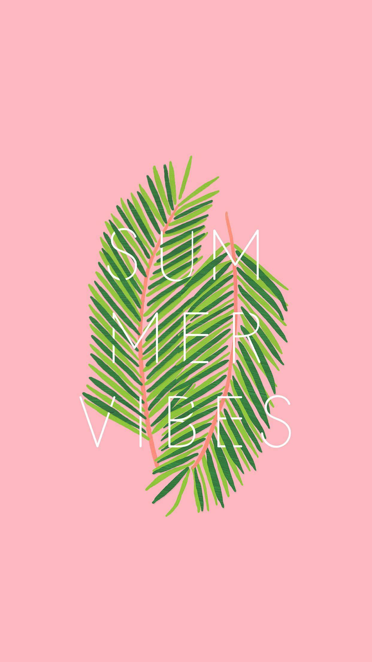 Palm Leaves Cute Summer Vibes — 1242x2208 wallpaper