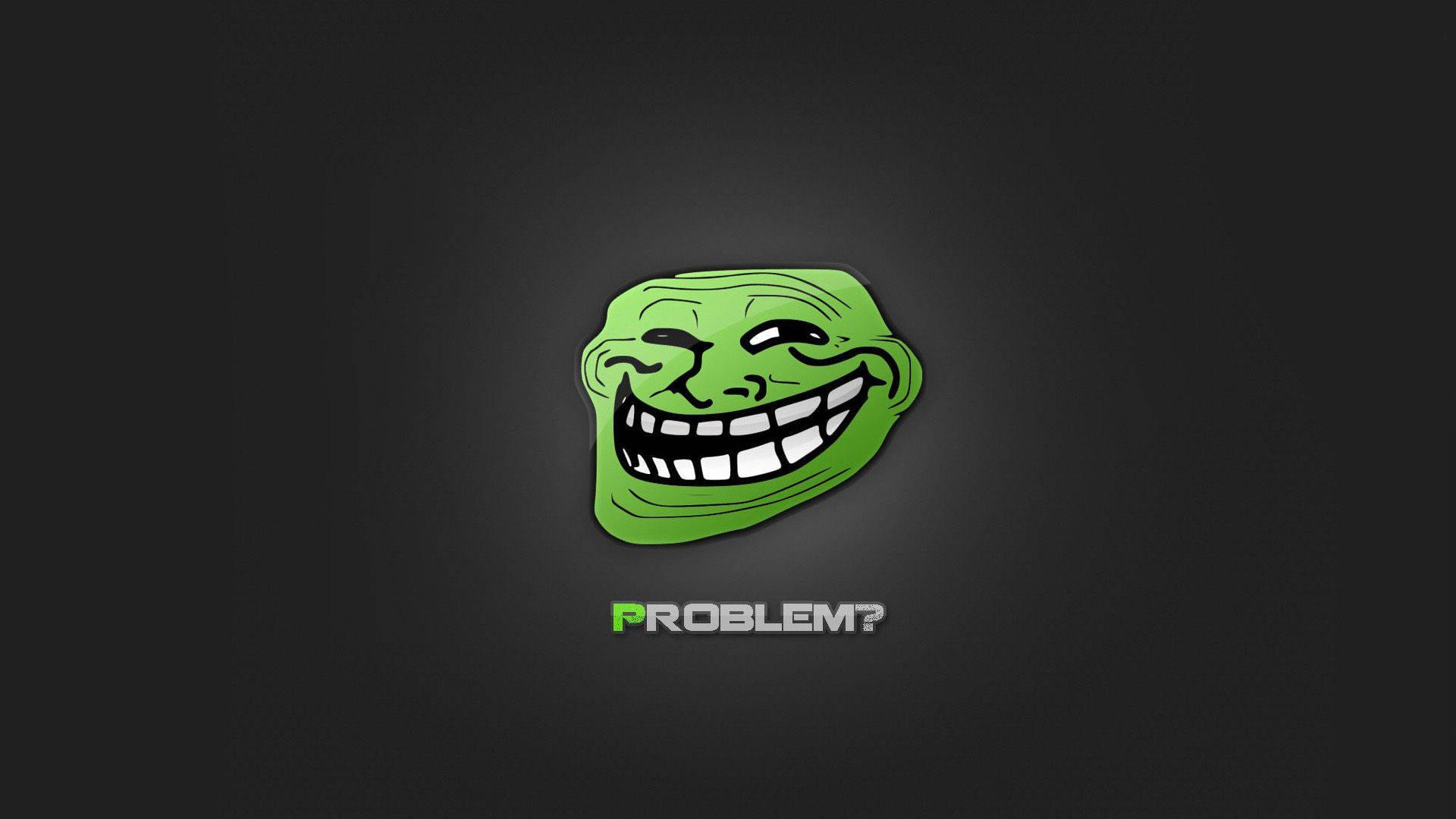 Problem Troll Face Funny Meme — 1920x1080 wallpaper