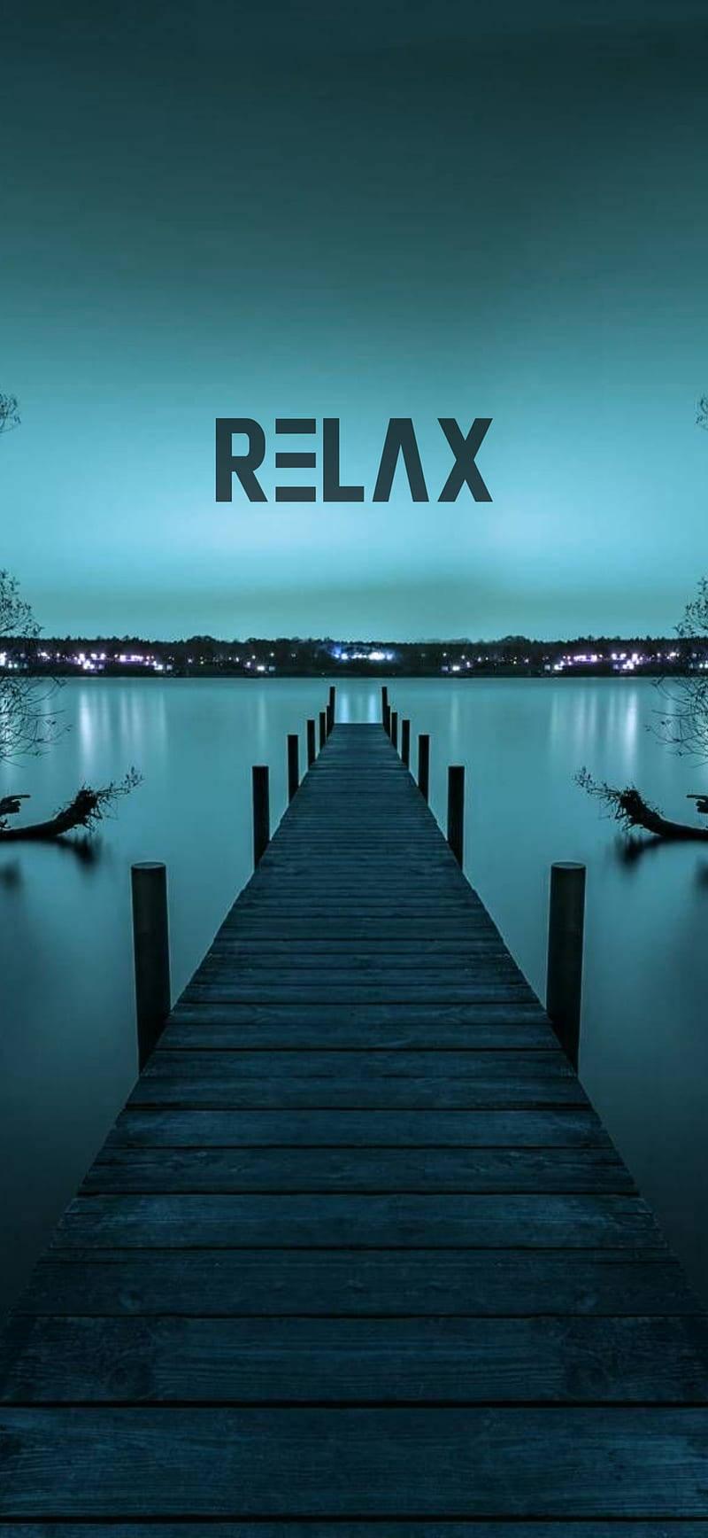 Relax Pier Motivational Mobile — 800x1736 wallpaper