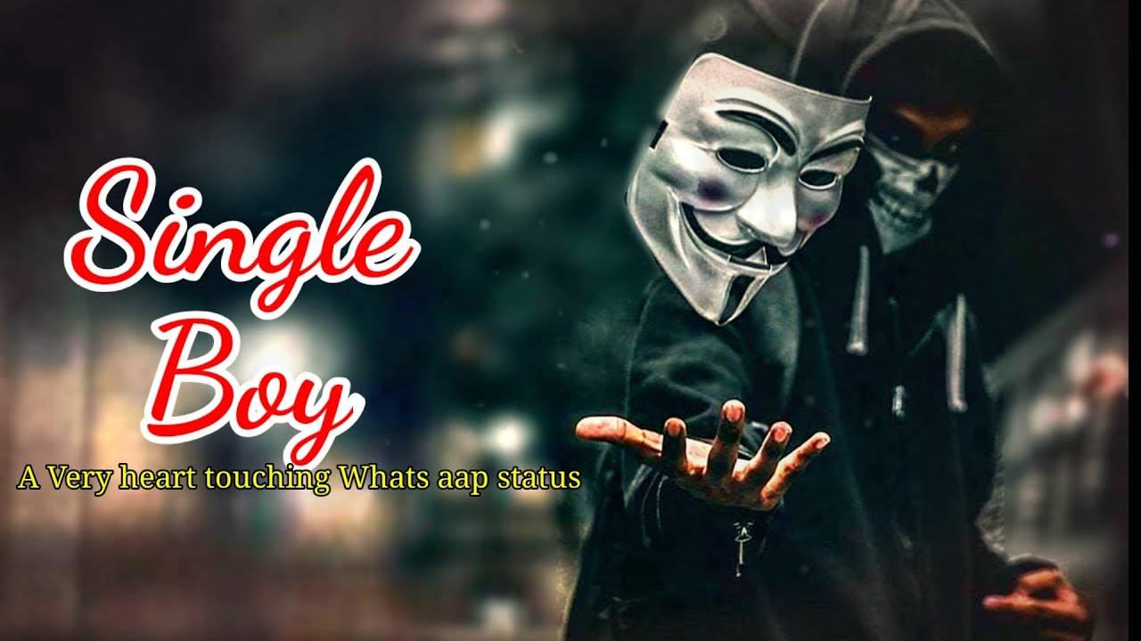 Single Boy WhatsApp Status — 1280x720 wallpaper