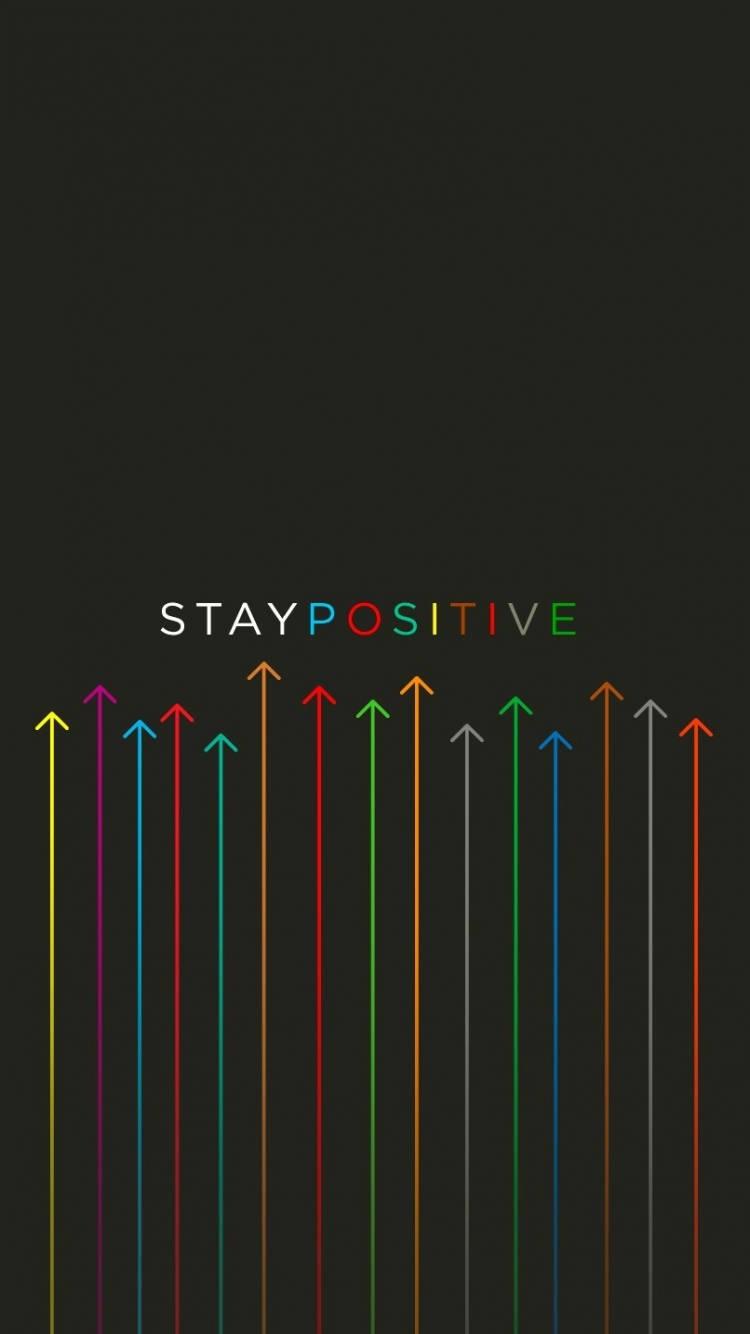 Stay Positive Motivational Mobile — 750x1334 wallpaper