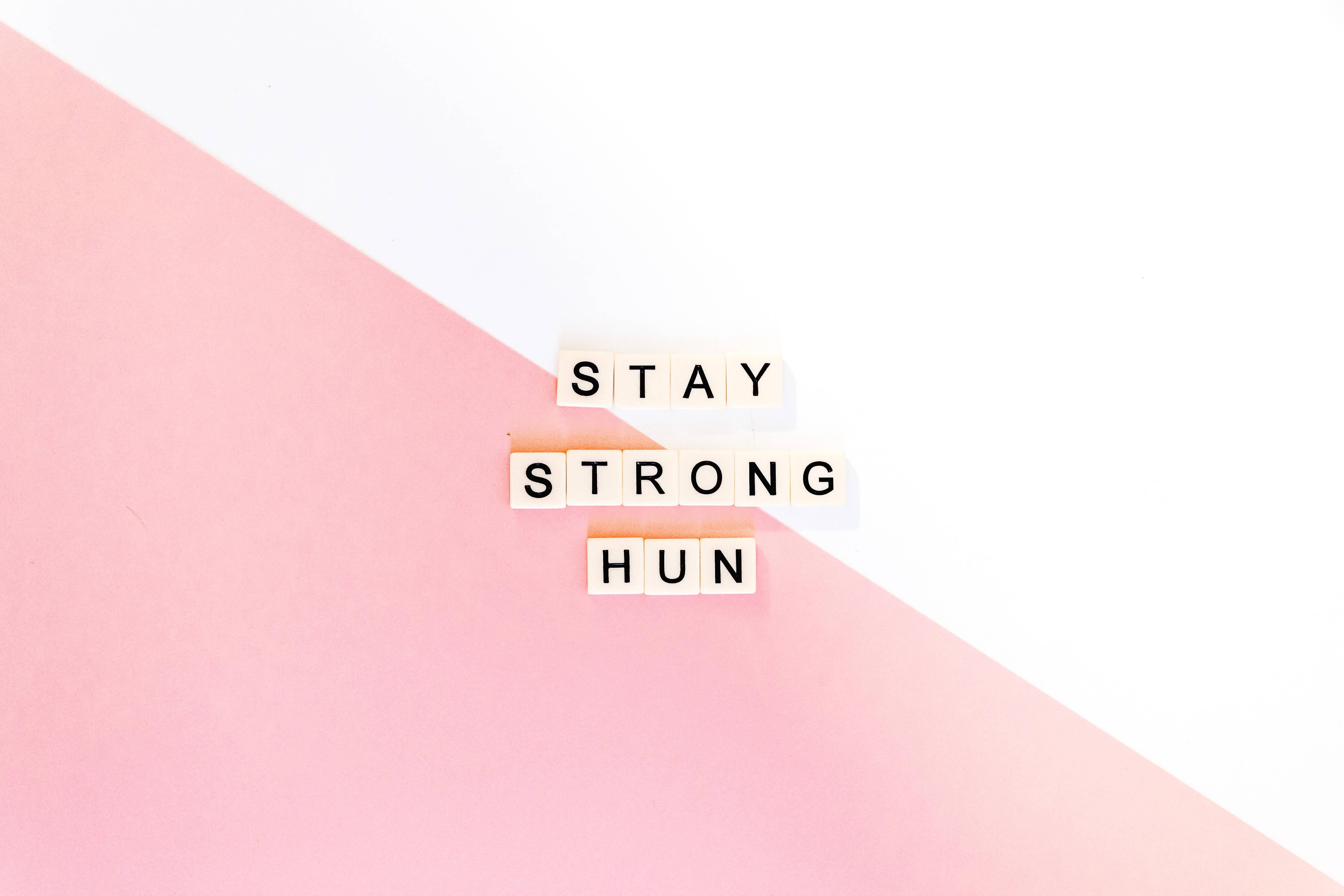 Stay Strong Motivational Quote — 5184x3456 wallpaper