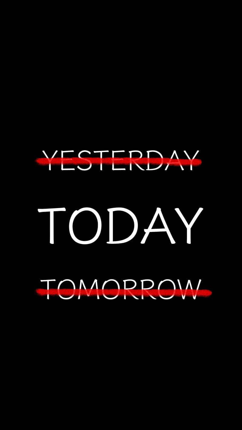Today Motivational Mobile — 800x1422 wallpaper