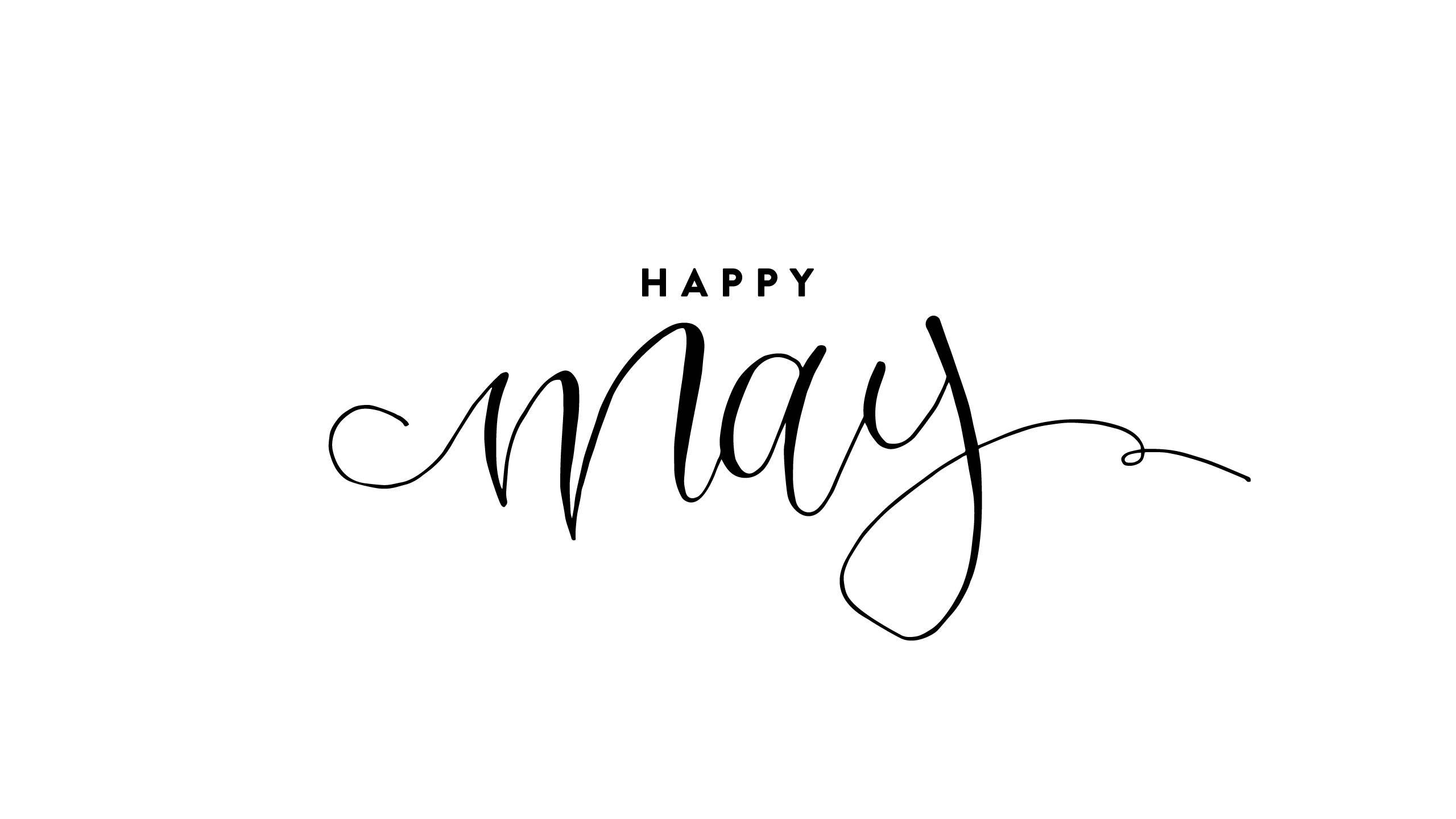 Welcome May with a Smile! — 2560x1440 wallpaper