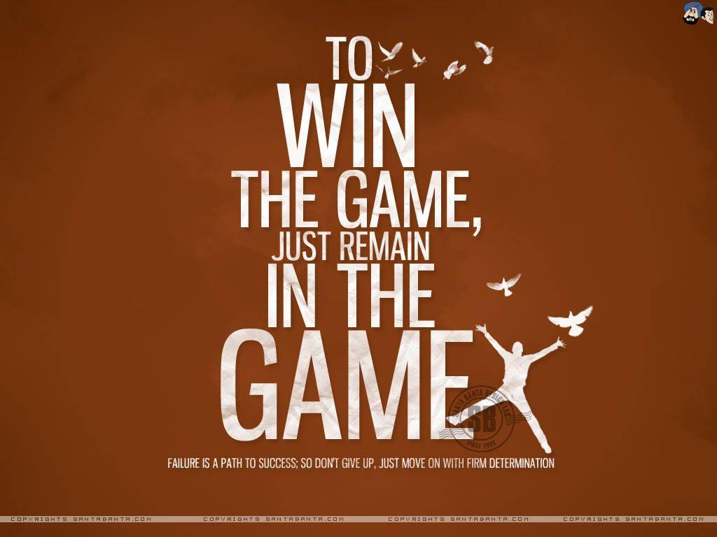 Win The Game Motivational Quote — 1024x768 wallpaper
