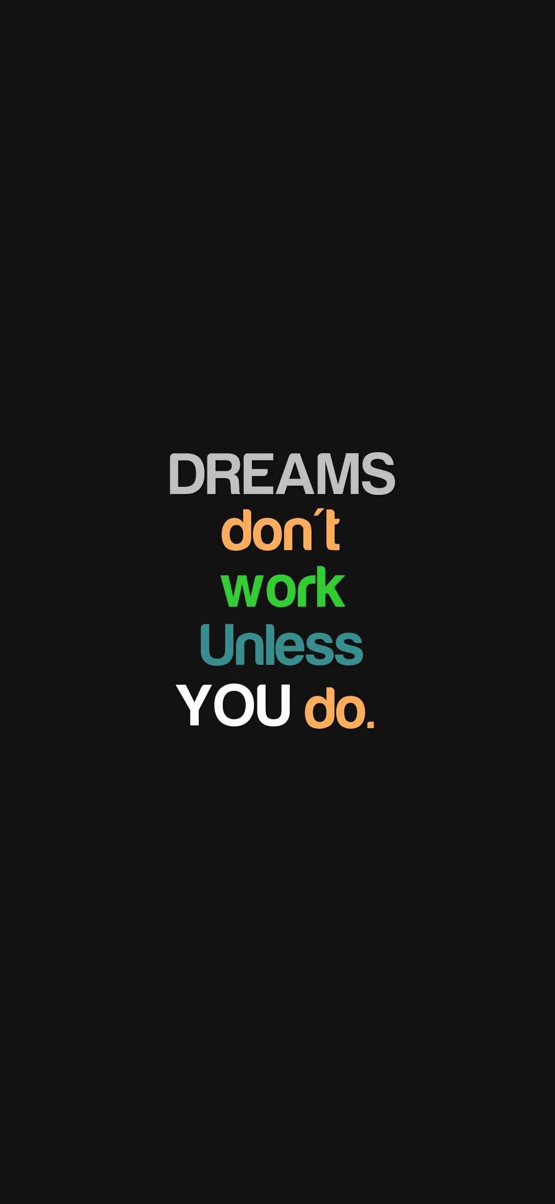 Work For Your Dreams Motivational Mobile — 1080x2340 wallpaper