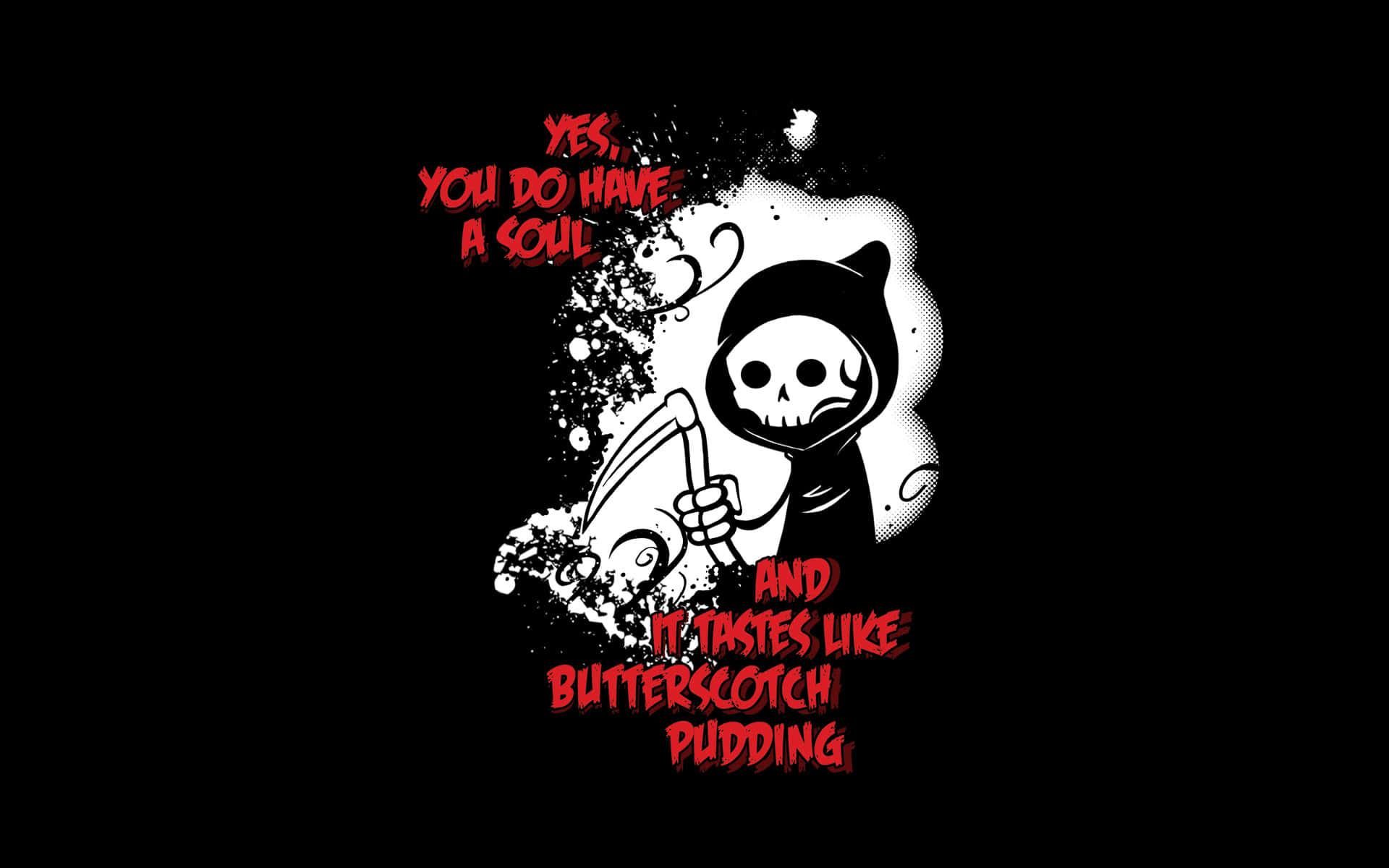 you do not have a god and you like butterscotch pudding — 1920x1200 wallpaper